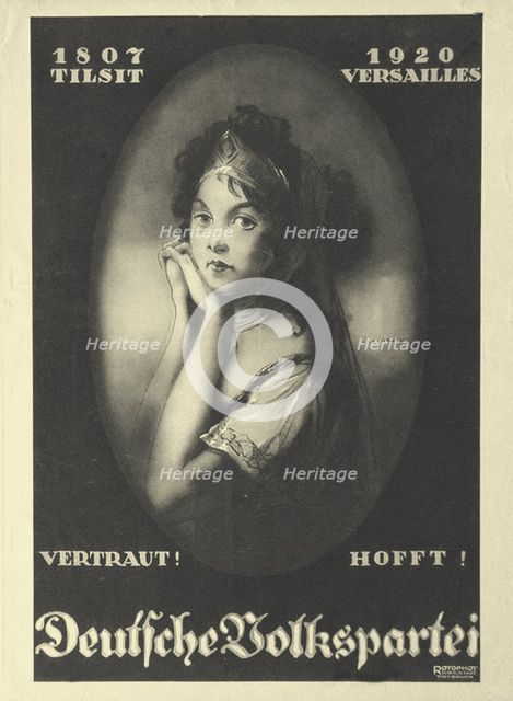 1807 Tilsit - 1920 Versailles. Election poster of the German People's Party for the..., 1920. Creator: Kirchbach, Fritz Gottfried (1882-1942).