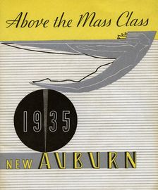 1935 Auburn "Above the Mass Class" sales brochure. Creator: Unknown