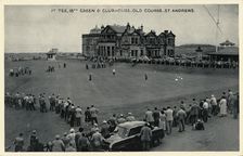 1st Tee, 18th Green & Clubhouse, Old Course, St. Andrews c1955