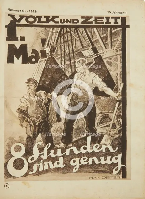 8 hours is enough, 1928. Creator: Deiters, Max (1892-1947).