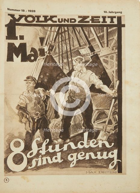 8 hours is enough, 1928. Creator: Deiters, Max (1892-1947).