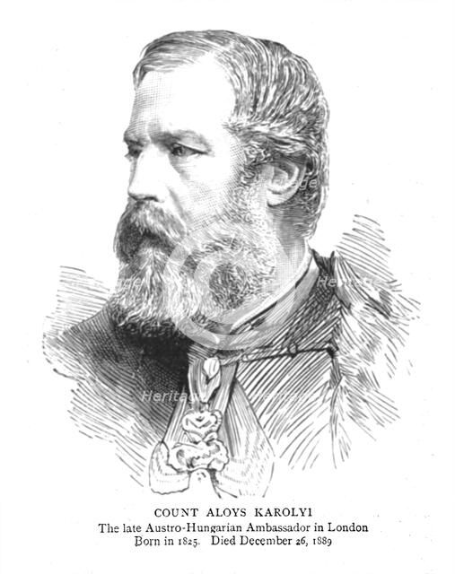 ''Count Aloys Karolyi. The late Austro-Hungarian Ambassador in London',1890. Creator: Unknown.