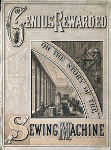 Cover of Genius Rewarded, or the History of the Singer Sewing Machine, 1880