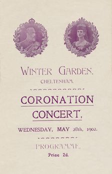 Cover of programme for a Coronation Concert at the Winter Garden, Cheltenham, 1902. Creator: Unknown