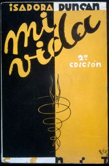 Cover of the book My life published in Madrid in 1931. Creator: Duncan, Isadora (1877-1927)