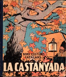 Cover of the children's book La Castanyada from the collection Bons costums Catalans Illust…