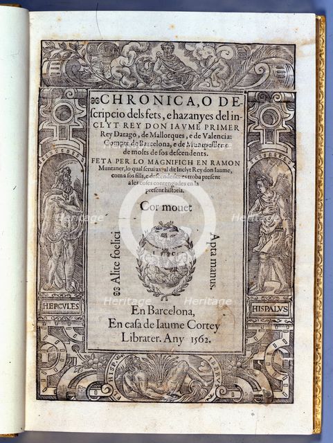 Cover of the 'Chronica o descripcio dels fets e hazanyes del inclyt Rey Don Jaume, primer Rey...1562 Creator: Muntaner, Ramón (1265-1336).