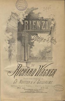 Cover of the vocal score of opera "Rienzi, the last of the tribunes" by Richard Wagner, 1890s. Creator: Anonymous