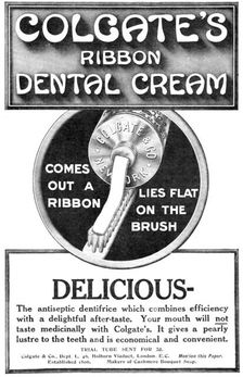 Colgate's Ribbon Dental Cream, 1909. Creator: Unknown