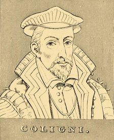 Coligni (1519-1572), 1830. Creator: Unknown
