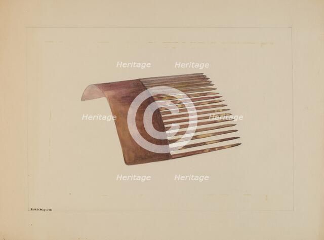 Comb, c. 1936. Creator: Edith Magnette.
