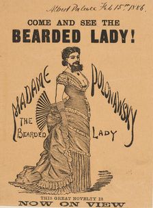 Come and See The Bearded Lady!, 1886. Creator: Unknown