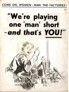 Come on, women - man the factories..... Women for Industry WWII poster, between 1939 and 1946. Creator: Central Office of Information
