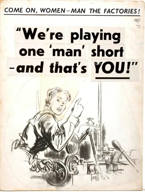 'Come on, women - man the factories.....', Women for Industry WWII poster, between 1939 and 1946. Creator: Central Office of Information.