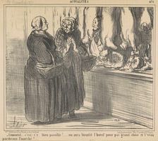 Comment ... c'est-t'y dieu possible! ..., 19th century. Creator: Honore Daumier