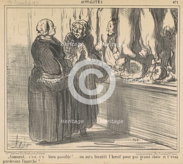 Comment ... c'est-t'y dieu possible! ..., 19th century. Creator: Honore Daumier.