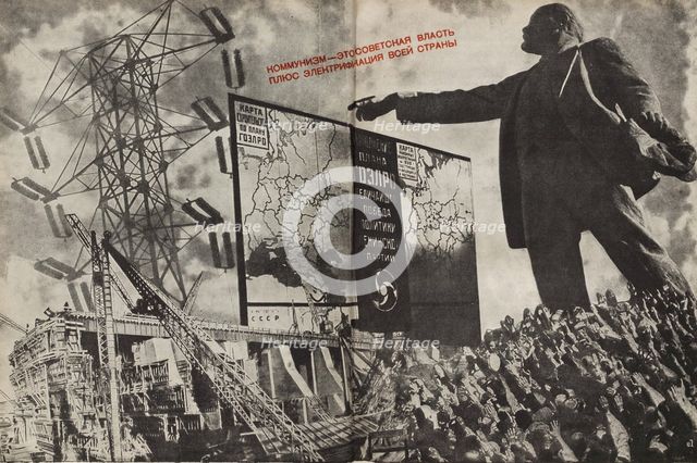 Communism is Soviet government plus the electrification of the whole country, 1933. Creator: Lissitzky, El (1890-1941).
