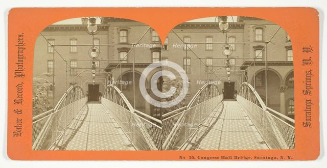 Congress Hall Bridge, Saratoga, N.Y., 1875/99. Creator: Baker & Record.