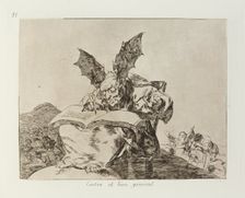 Contra el bien general.; Los Desastres de la Guerra, Madrid 1863. Creator: Francisco Goya