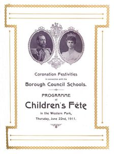 Coronation Festivities in connection with the Borough Council Schools, 1911 (1917)