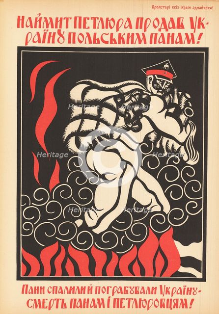 Corrupt Petliura has sold Ukraine to the Polish pans!, 1920.