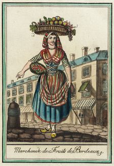 Costumes de Différent Pays, Marchande de Fruits de Bordeaux c1797. Creators: Jacques Grasset de Saint-Sauveur, LF Labrousse