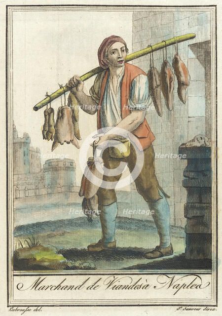 Costumes de Différents Pays, 'Marchand de Viandesà Naplea', c1797. Creators: Jacques Grasset de Saint-Sauveur, LF Labrousse.
