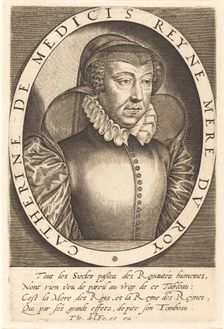 Catherine de Medici, Queen of France. Creator: Thomas de Leu