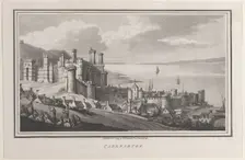 Caernarvon, from "Remarks on a Tour to North and South Wales, in the year 1797, November 2, 1799. Creator: John Hill