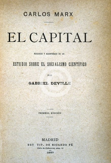 Capital, cover of the first edition in Spanish printed in Madrid in 1887. Creator: Mark, Karl (1818 - 1883).