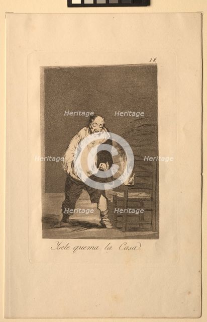 Caprichos: And His House is on Fire.. Creator: Francisco de Goya (Spanish, 1746-1828).