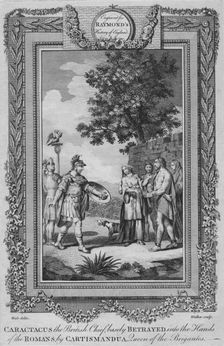 Caractacus the British Chief, basely Betrayed into the Hands of the Romans by Cartismandua c1787
