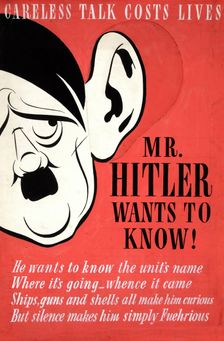 Careless talk costs lives. Mr Hitler wants to know! World War II poster, between 1939 and 1946. Creators: Central Office of Information, Unknown
