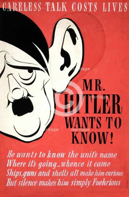 'Careless talk costs lives. Mr Hitler wants to know!',  World War II poster, between 1939 and 1946. Creators: Central Office of Information, Unknown.