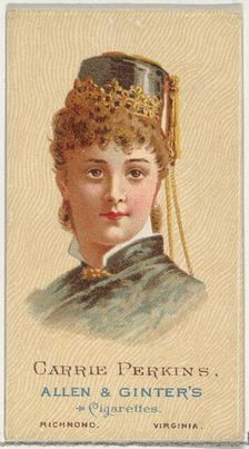 Carrie Perkins, from World's Beauties, Series 2 (N27) for Allen & Ginter Cigarettes, 1888., 1888. Creator: Allen & Ginter