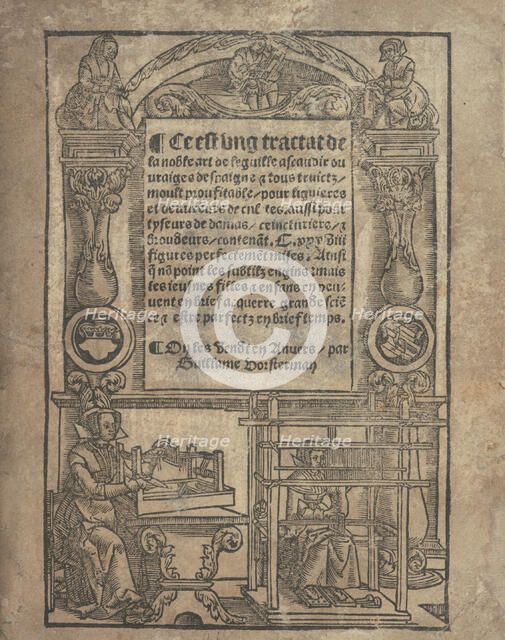 Ce est ung tractat de la noble art de leguille ascavoir ouvraiges de spaigne... titl..., after 1527. Creator: Unknown.