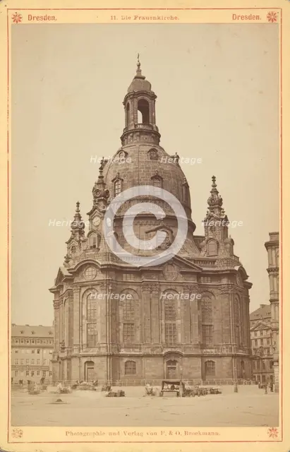 Church of Our Lady - General View of the Building, Dresden, between 1870-1885. Creator: Friedrich Brockmann.