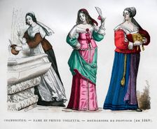 Chambermaid, lady and provincial bourgeoise lady, 1640 (1882-1884).Artist: Tamisier