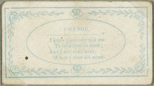 Change (valentine), c.1830. Creator: Unknown