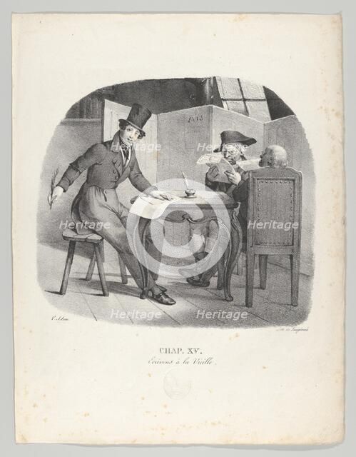 Chap. XV: Ecrivons à la Vielle (Writings for the elderly), 1824. Creator: Victor Adam.