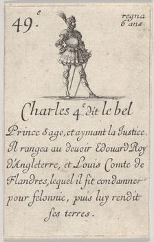 Charles 4.e- dit le bel / Prince sage..., from Game of the Kings of France (Jeu des Rois..., 1644. Creator: Stefano della Bella