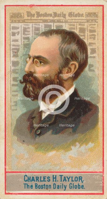 Charles H. Taylor, The Boston Daily Globe, from the American Editors series (N1) for Allen..., 1887. Creator: Allen & Ginter.