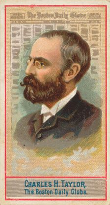 Charles H. Taylor, The Boston Daily Globe, from the American Editors series (N1) for Allen..., 1887. Creator: Allen & Ginter