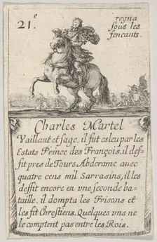 Charles Martel / Vaillant et sage..., from Game of the Kings of France (Jeu des Rois de ..., 1644. Creator: Stefano della Bella