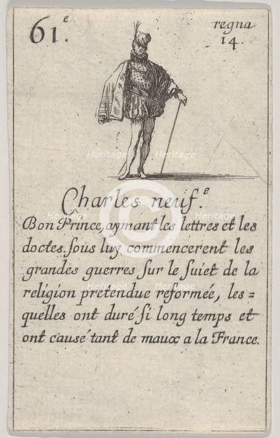 Charles neuf.-e / Bon Prince..., from 'Game of the Kings of France' (Jeu des Rois de France), 1644. Creator: Stefano della Bella.