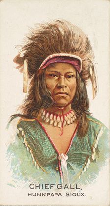 Chief Gall, Hunkpapa Sioux, from the American Indian Chiefs series (N2) for Allen & Ginter..., 1888. Creator: Allen & Ginter