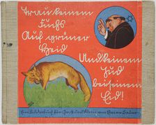 Children's book "Do Not Trust a Fox in a Green Pasture or a Jew Upon His Oath!", 1936. Creator: Bauer, Elvira (1915-after 1943)