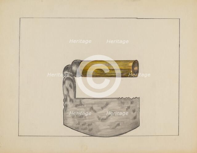 Chopping Blade, c. 1936. Creator: Mae Szilvasy.