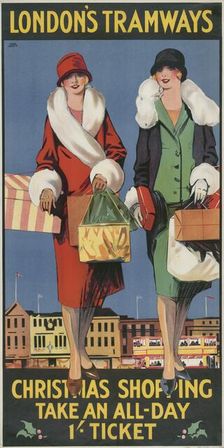 Christmas Shopping, Take an All-Day 1/- Ticket London County Council (LCC) Tramways poster, 1926. Artist: Tony Castle