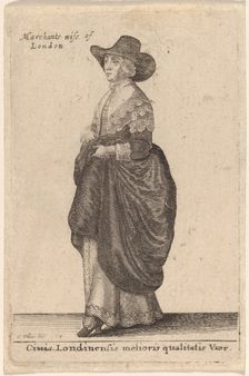 Ciuis Londinensis Melioris Qualitatis Vxor, 1643. Creator: Wenceslaus Hollar